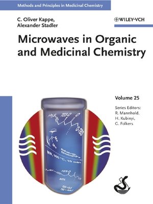cover image of Microwaves in Organic and Medicinal Chemistry, Volume 25